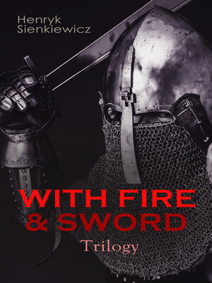 cover image of WITH FIRE & SWORD Trilogy